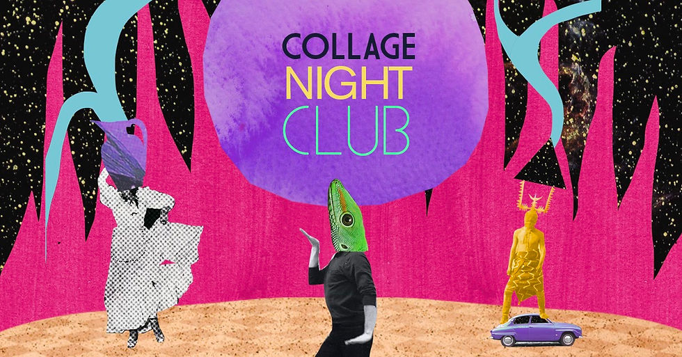 Collage Night Club