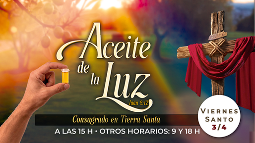 Viernes Santo: Con la entrega del Aceite de la Luz