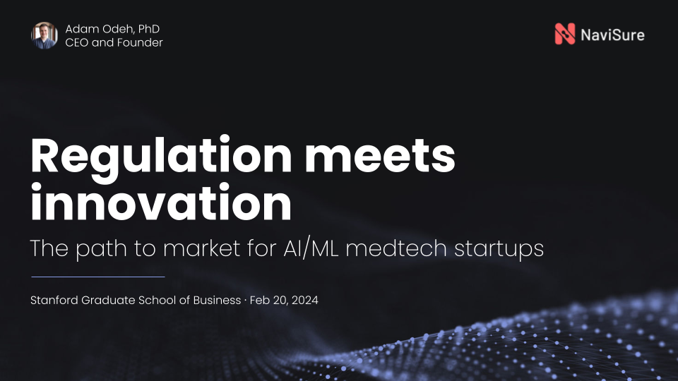 Stanford talk: The path to market for AI/ML medtech