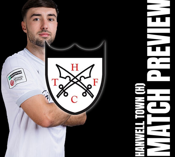 Hanwell Town FC (H) Preview
