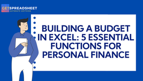 The Smart Way to Budget: 5 Must-Know Excel Functions