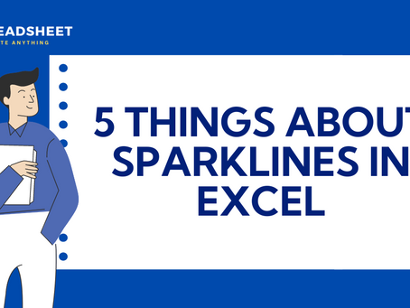 5 THINGS ABOUT SPARKLINES IN EXCEL
