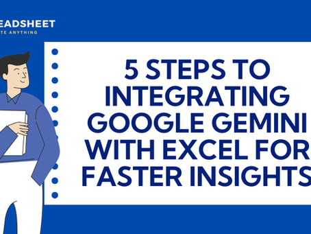 Gemini x Excel: 5 Steps to Accelerate Data Insights