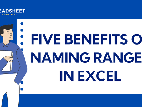 Five benefits of naming ranges in Excel