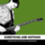 Something And Nothing : Tales From The Wedding Present : Hardback Book