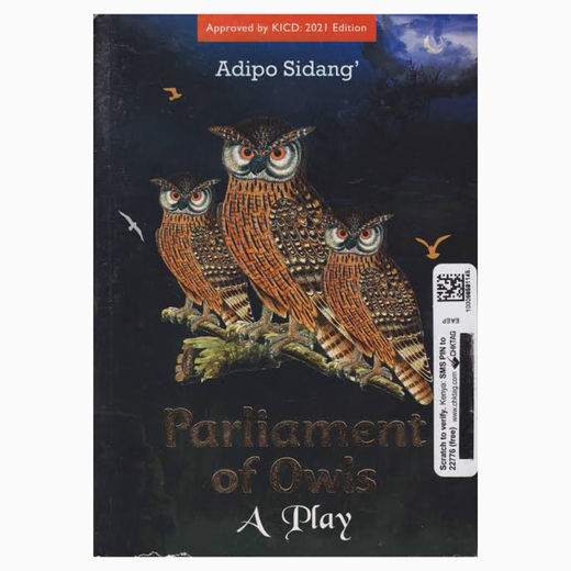 Parliament Of Owls, A Play by Adipo Sidang'