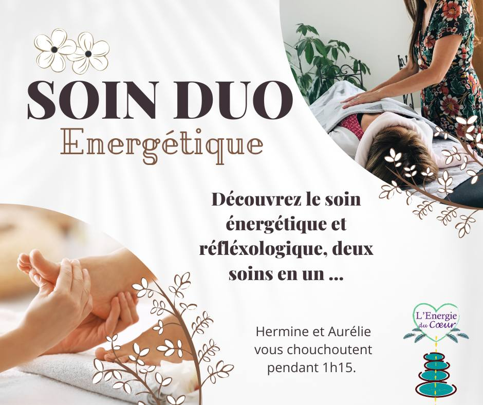 Soin duo-réflexologie-énergétique-énergie du cœur-Hermine Rollo-Aurélie énergéticienne-Aurélie Béroudiaux-Teillé-Maumusson