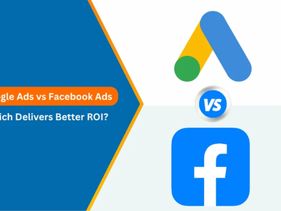 Google Ads vs Facebook Ads: Which Platform Delivers Better ROI?