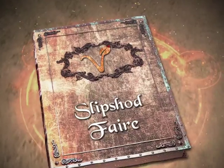 NEW for 2023 - Slipshod Faire! ✨