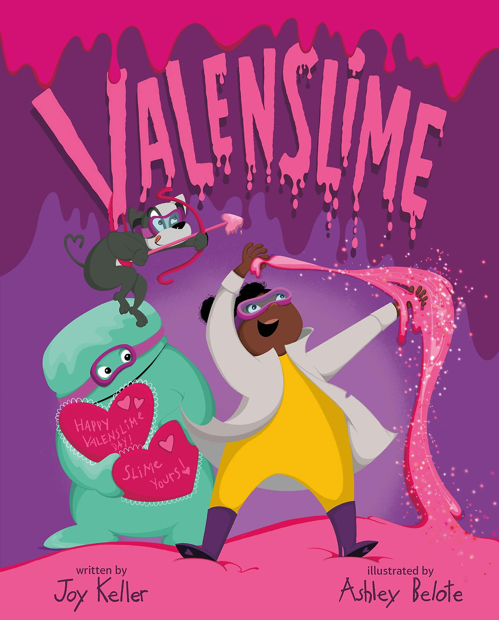 Valenslime by Joy Keller and Ashley Belote
