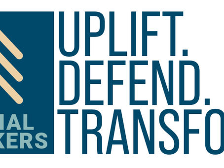 Blue and beige logo with arrows and text: "Social Workers Uplift. Defend. Transform." Conveys empowerment and advocacy.