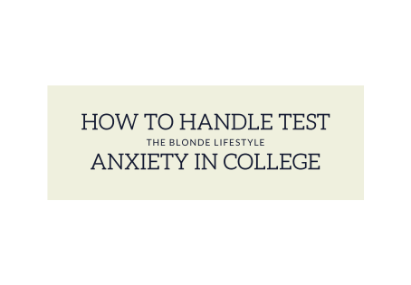 How I Beat Testing Anxiety and How You Can Too