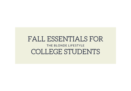 Fall Essentials Every College Student Should Have