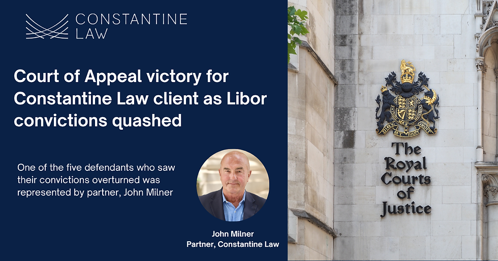 Constantine Law promo beside Royal Courts of Justice; text announces Court of Appeal victory and quashed Libor convictions.