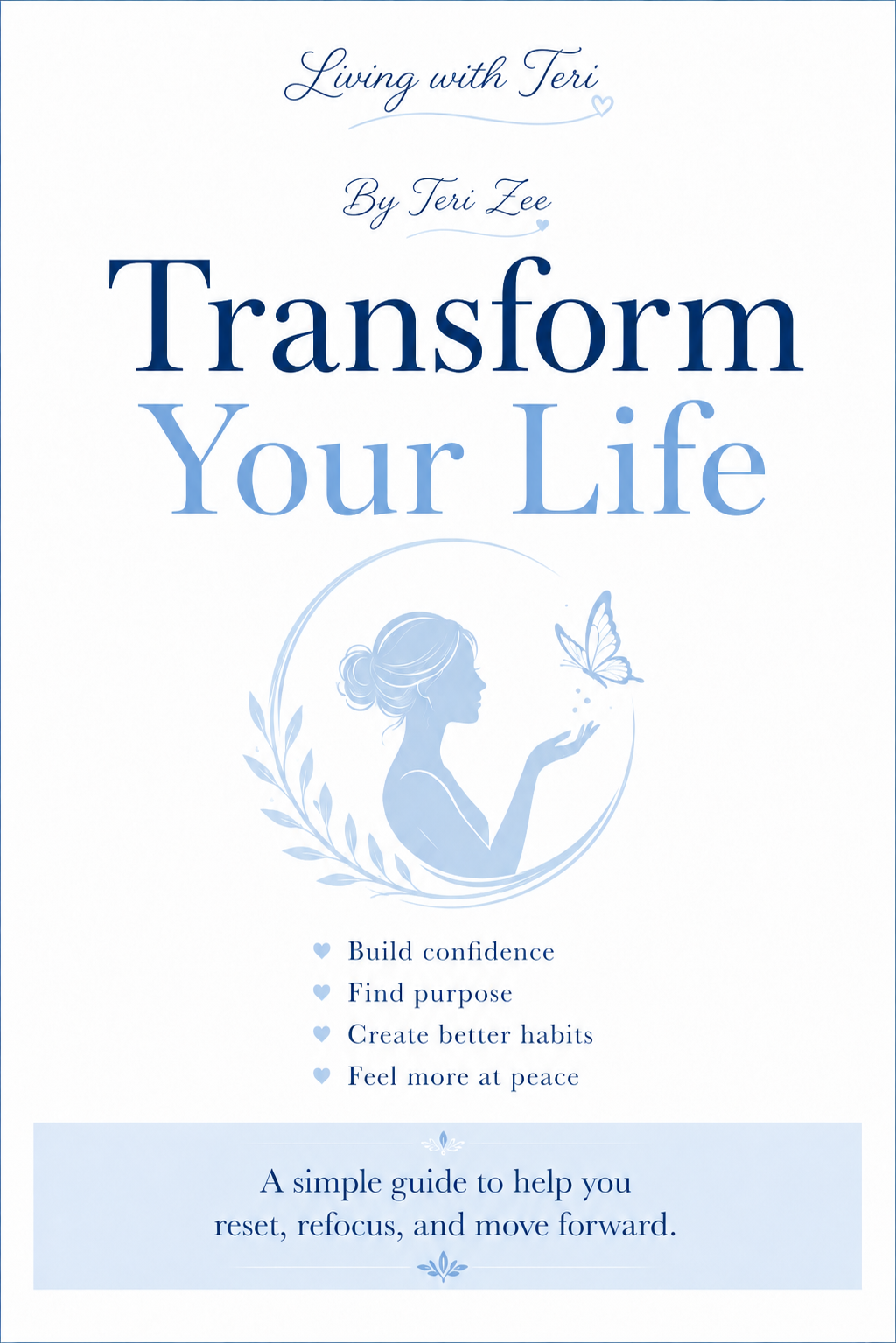 Transform Your Life