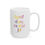 Thumbnail: Just Doing SLP Sh*% Ceramic Mug (11oz, 15oz) Sweet Lollipop