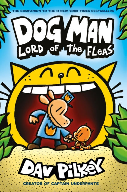 Dav Pilkey - Dog Man 5 : Lord Of The Fleas (AGE 6+)