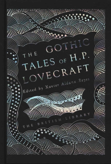 H.P. Lovecraft - The Gothic Tales Of H. P. Lovecraft (HARDBACK)