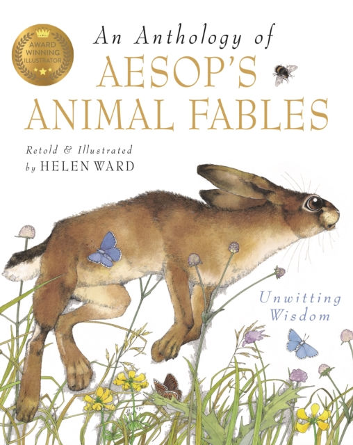 Helen Ward - An Anthology Of Aesop's Animal Fables (AGE 6+)