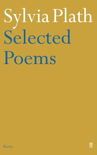 Sylvia Plath - Selected Poems Of Sylvia Plath