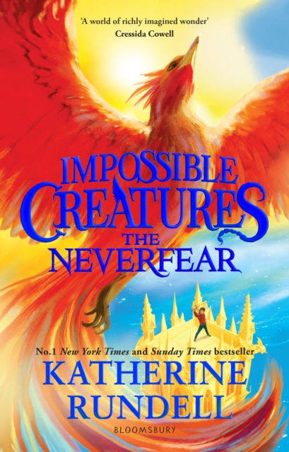 Katherine Rundell - The Neverfear (SIGNED COPY) (AGE 9+) (HARDBACK)