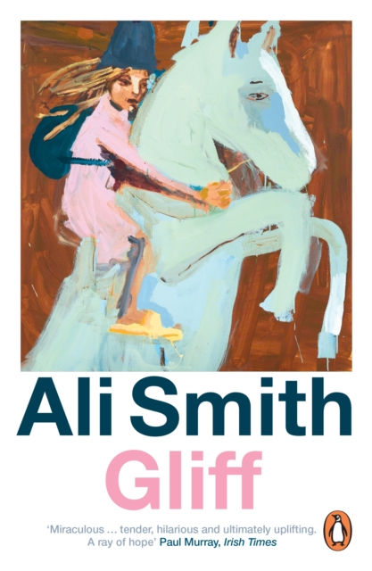 Ali Smith - Gliff