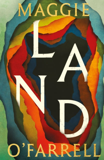 Maggie O'Farrell - Land (HARDBACK)