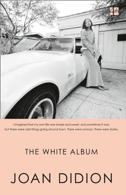 Joan Didion - The White Album