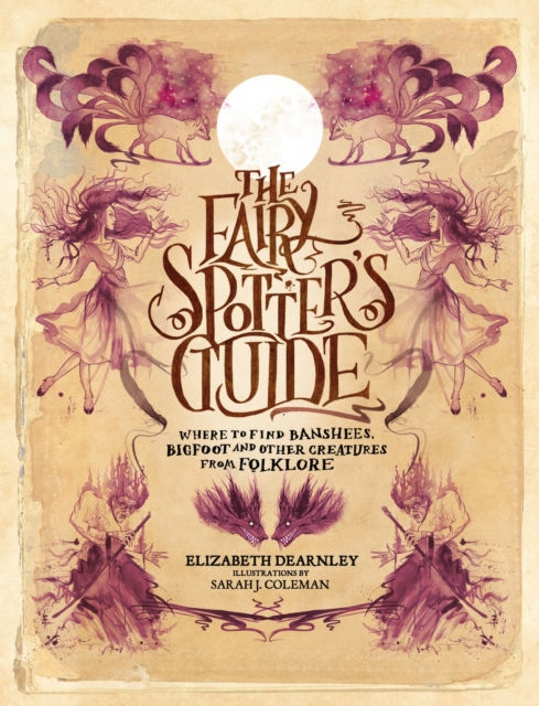 Elizabeth Dearnley - The Fairy Spotter's Guide (HARDBACK)