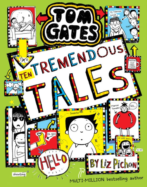 Liz Pichon - Tom Gates : Tremendous Tales (AGE 9+) (18th in Series)