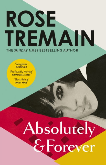 Rose Tremain - Absolutely And Forever