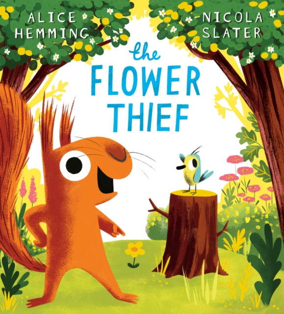 Alice Hemming - The Flower Thief (AGE 3+)