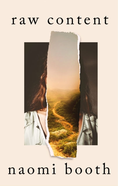 Naomi Booth - Raw Content (HARDBACK)