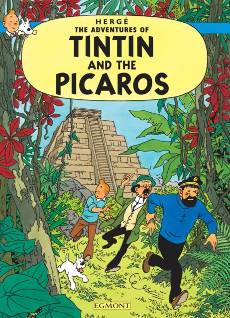 Herge - Tintin And The Picaros (AGE 8+)