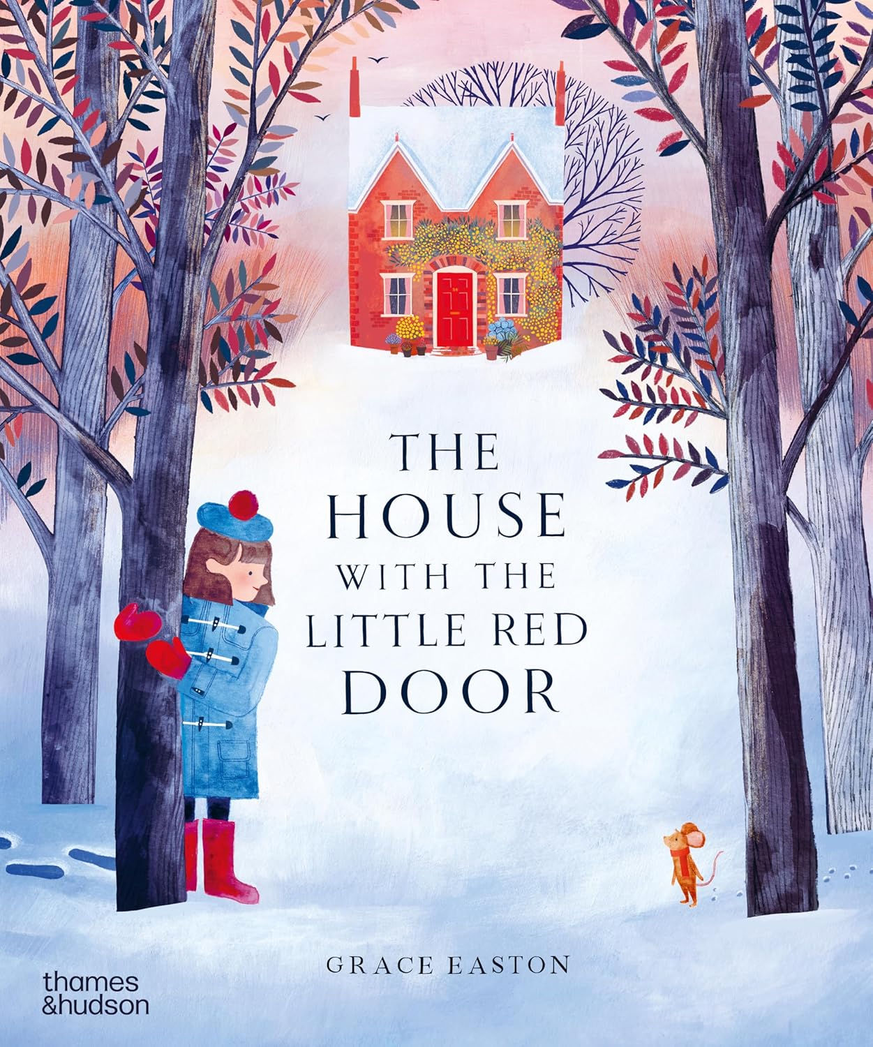 Grace Easton - The House With The Little Red Door (AGE 3+)