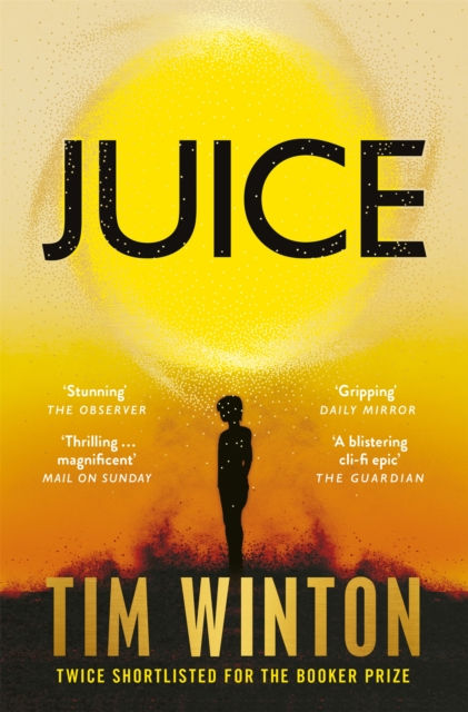 Tim Winton - Juice
