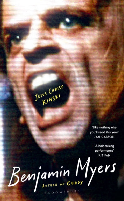 Benjamin Myers - Jesus Christ Kinski (SIGNED COPY) (HARDBACK)