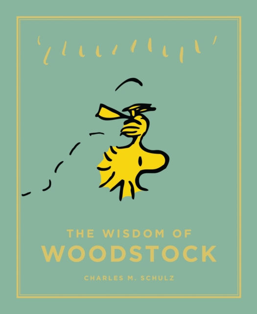 Charles M. Schulz - The Wisdom Of Woodstock (HARDBACK)