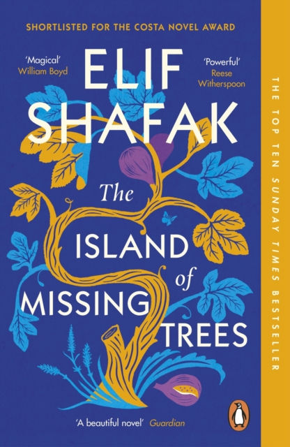 Elif Shafak - The Island Of Missing Trees