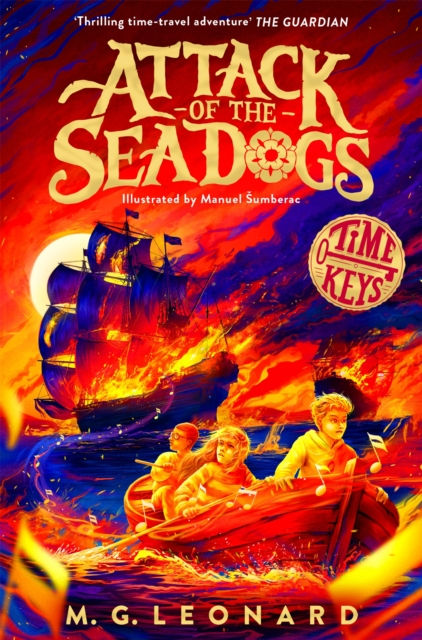 M.G. Leonard - Attack Of The Sea Dogs (AGE 8+)