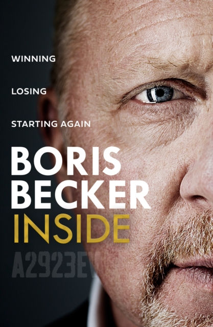 Boris Becker - Inside (SIGNED COPY) (HARDBACK)