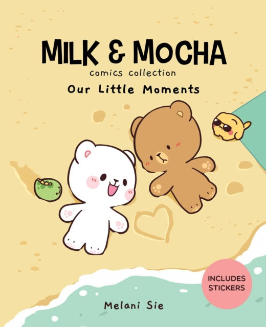 Melani Sie - Milk & Mocha : Our Little Moments (HARDBACK)