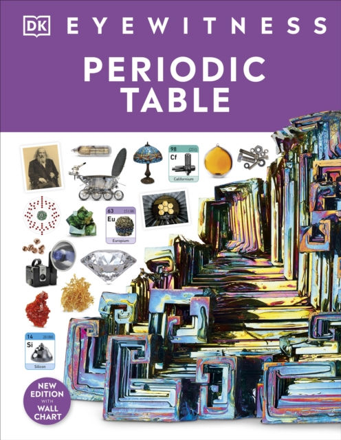 Eyewitness Periodic Table (AGE 8+) (HARDBACK)