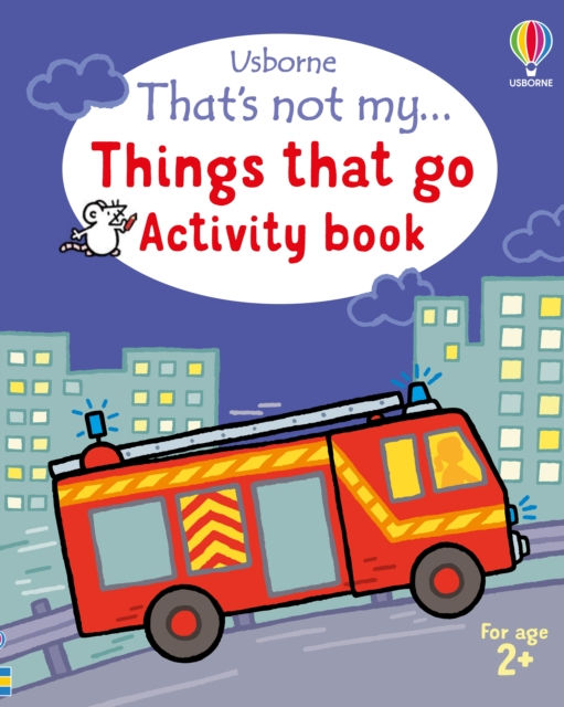 Matthew Oldham - That's Not My Things That Go Activity Book (AGE 2+)
