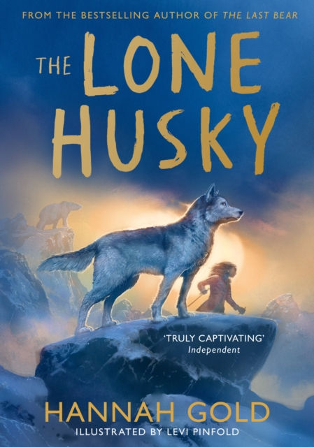 Hannah Gold - The Lone Husky (AGE 8+)