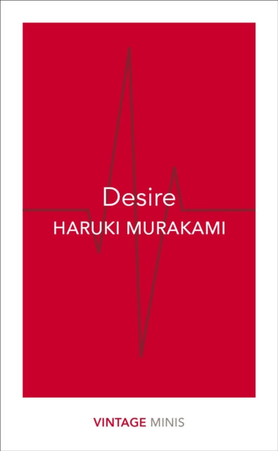 Haruki Murakami - Desire (Vintage Minis)