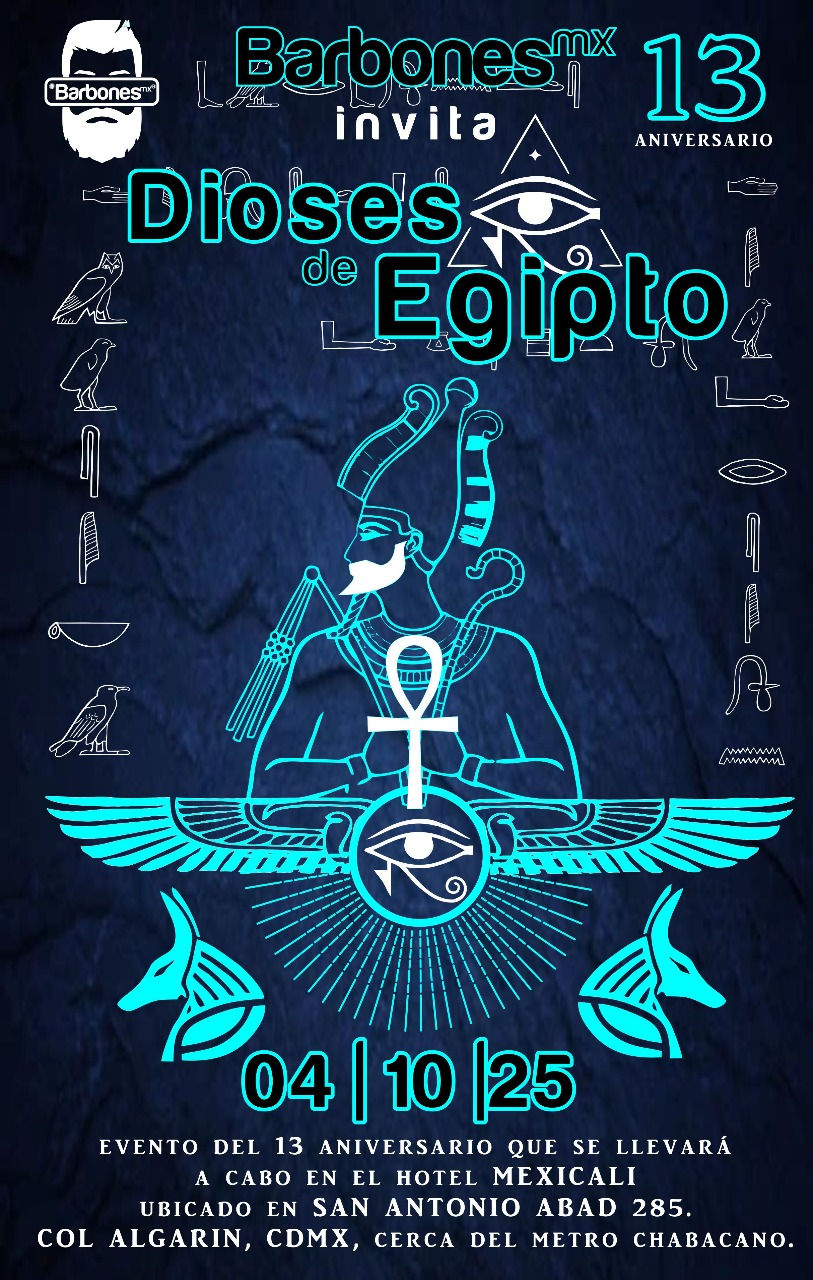 Dioses de Egipto. 13º Aniversario" BarbonesMx" 