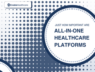 Just How Important are All In One Healthcare Platforms
