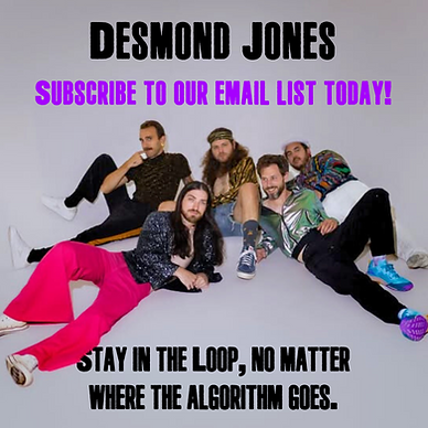 Desmond Jones band press photo with members playfully posing on the floor, promoting their email list with bold text overlay.