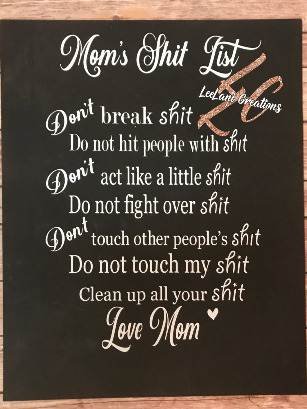 Mom's Sh*t List